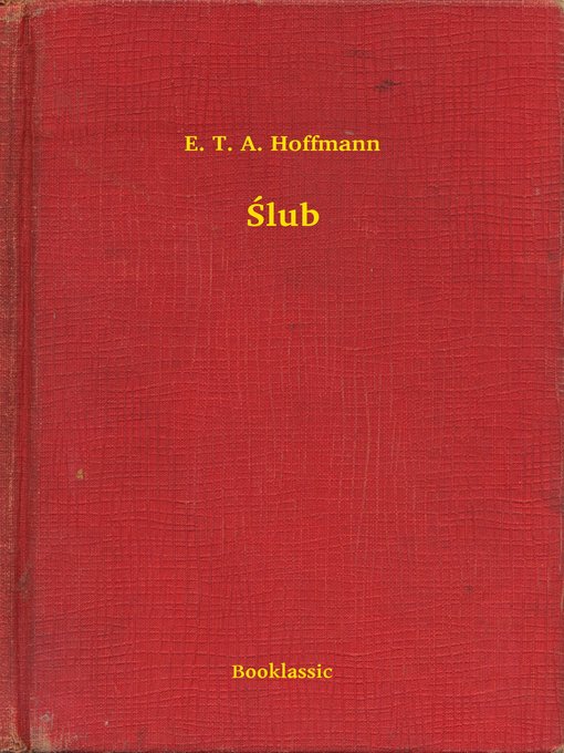 Title details for Ślub by E. T. A. Hoffmann - Available